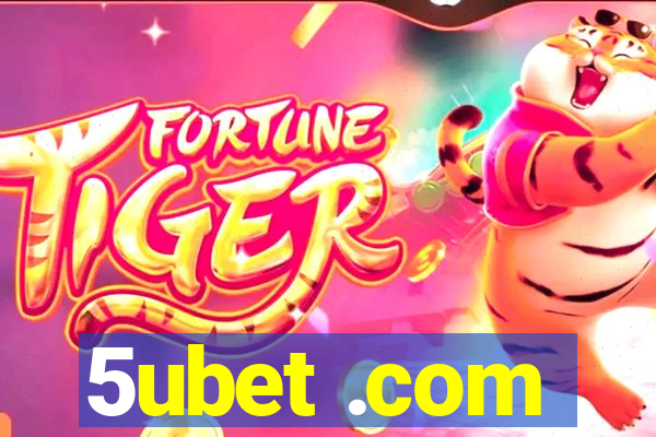 5ubet .com